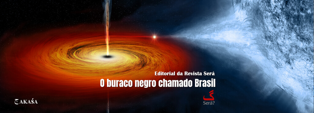 O buraco negro chamado Brasil