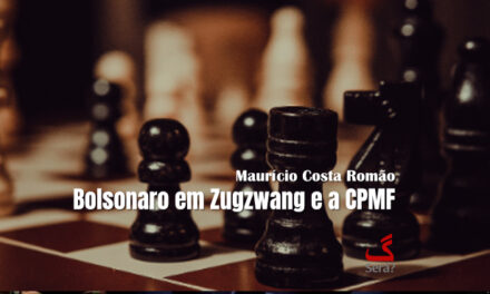 Bolsonaro em Zugzwang e a CPMF