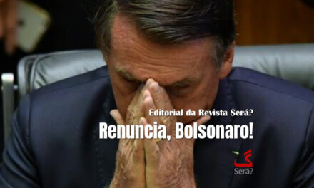 Renuncia, Bolsonaro!